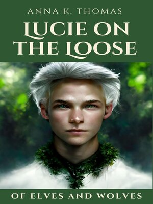 cover image of Lucie on the Loose